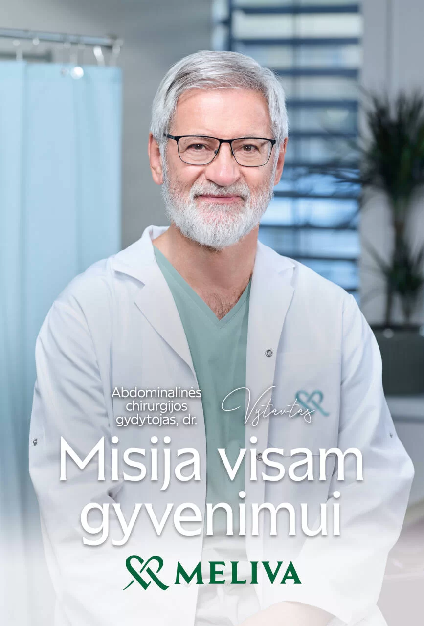 Abdominalinės chirurgijos gydytojas dr. Vytautas – „Meliva“, misija visam gyvenimui